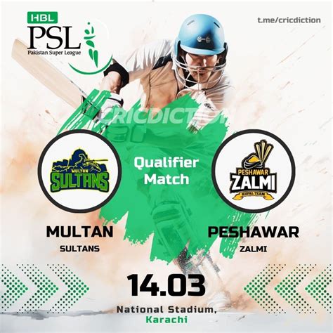 Multan Sultans vs Peshawar Zalmi, Qualifier (1 v 2) .